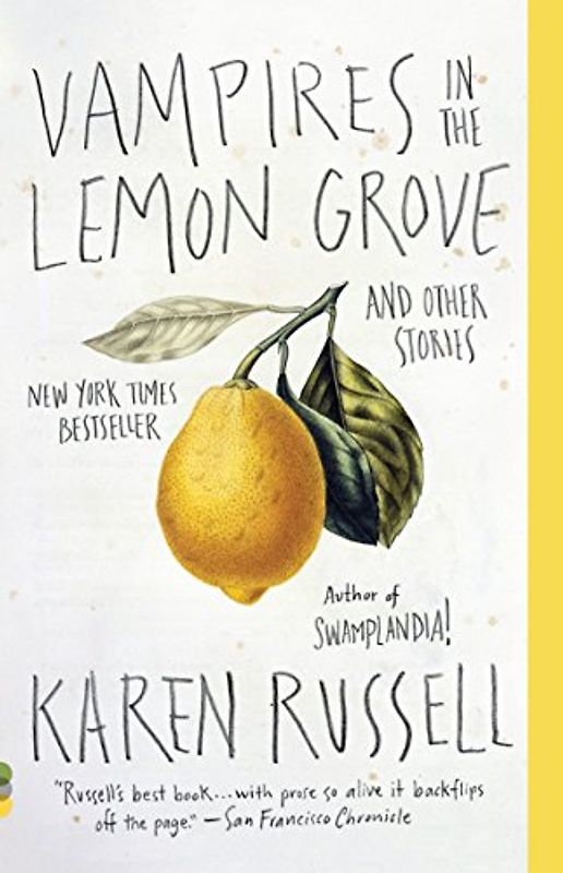 Vampires in the Lemon Grove: And Other Stories (Vintage Contemporaries)