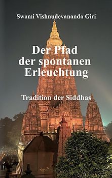 Der Pfad der spontanen Erleuchtung