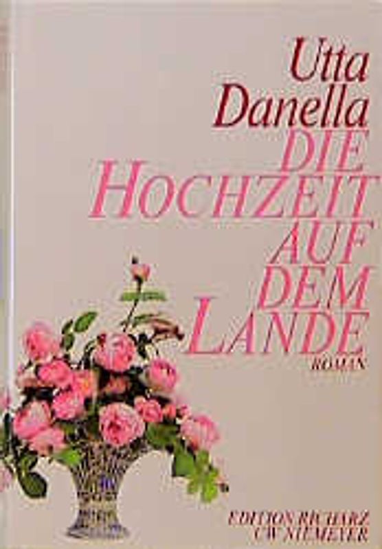 Die Hochzeit auf dem Lande. Roman
