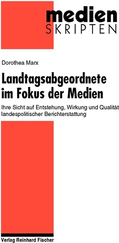 Landtagsabgeordnete im Fokus der Medien