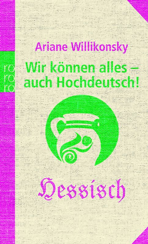 Wir können alles - auch Hochdeutsch!