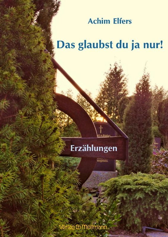 Das glaubst du ja nur