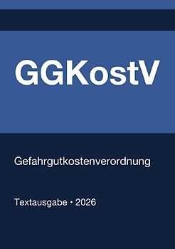 GGKostV - Gefahrgutkostenverordnung (Deutschland) 2026