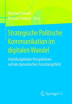 Strategische Politische Kommunikation im digitalen Wandel