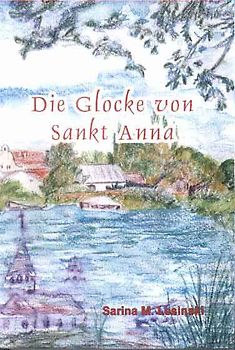 Die Glocke von Sankt Anna
