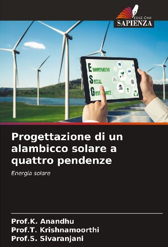 Progettazione di un alambicco solare a quattro pendenze