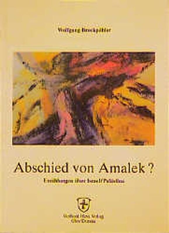 Abschied von Amalek?