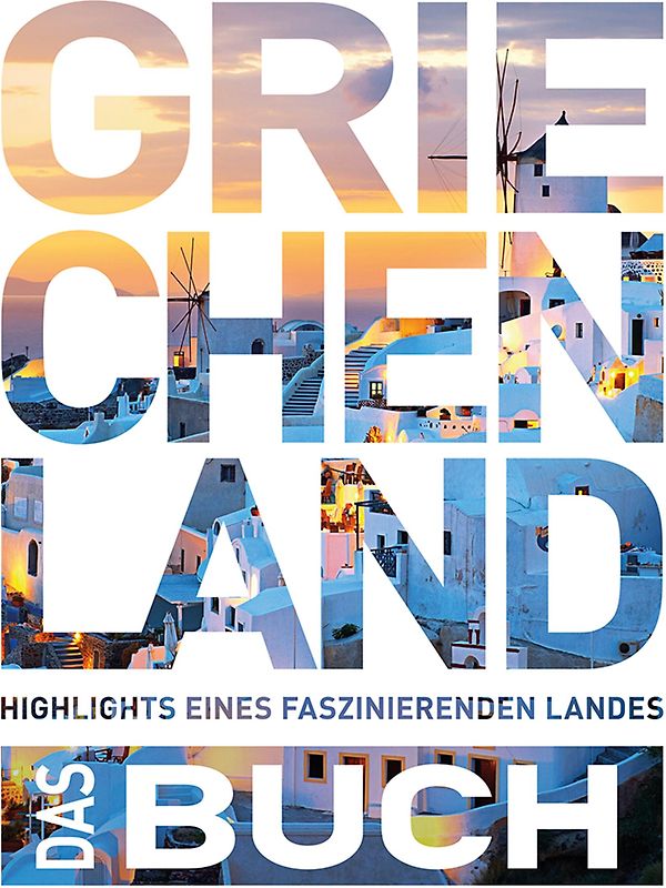 KUNTH Griechenland. Das Buch
