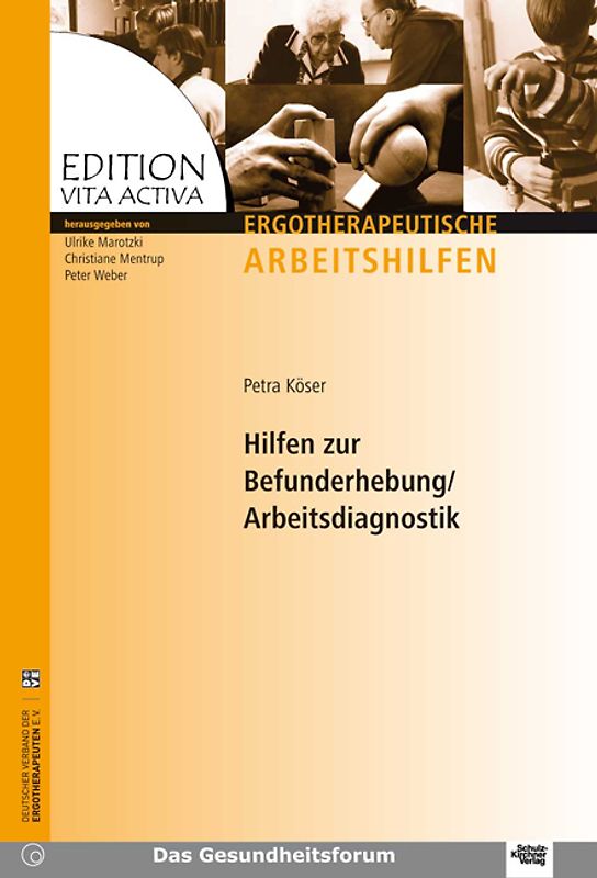 Hilfen zur Befunderhebung /Arbeitsdiagnostik