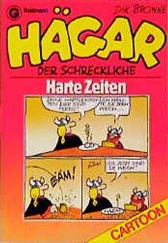Hägar, der Schreckliche: Harte Zeiten