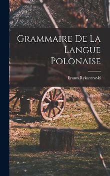 Grammaire De La Langue Polonaise