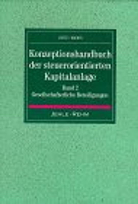 Konzeptionshandbuch der steuerorientierten Kapitalanlage / Gesellschafterliche Beteiligungen (Fondsbeteiligungen)