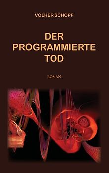 Der programmierte Tod