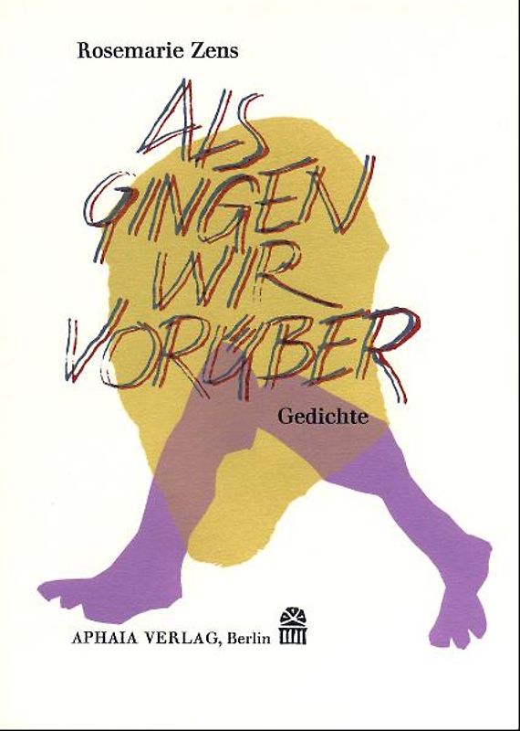 Als gingen wir vorüber