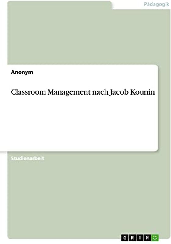 Classroom Management nach Jacob Kounin