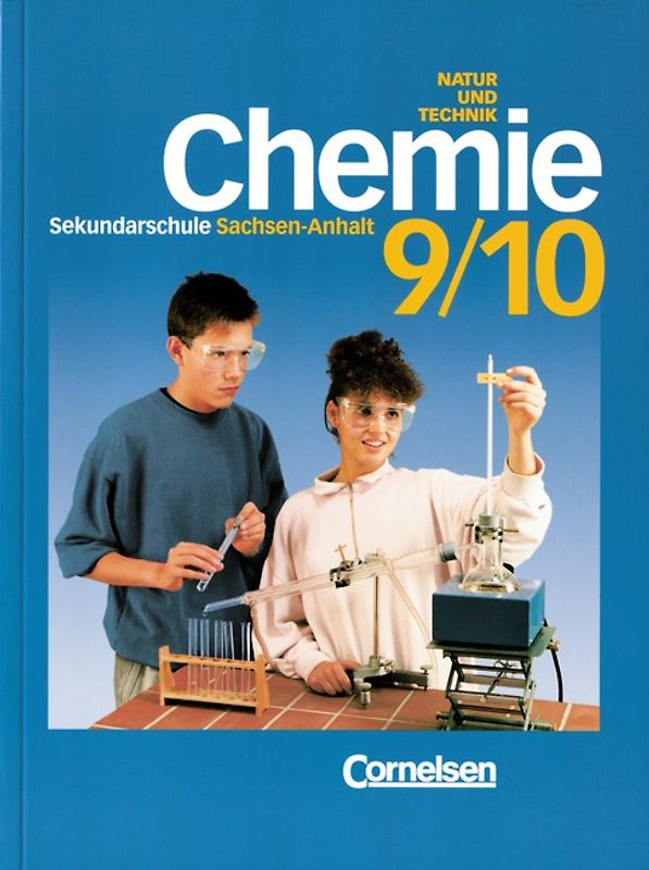 Chemie für die Sekundarschule - Natur und Technik. Sachsen-Anhalt / 9./10. Schuljahr - Schülerbuch