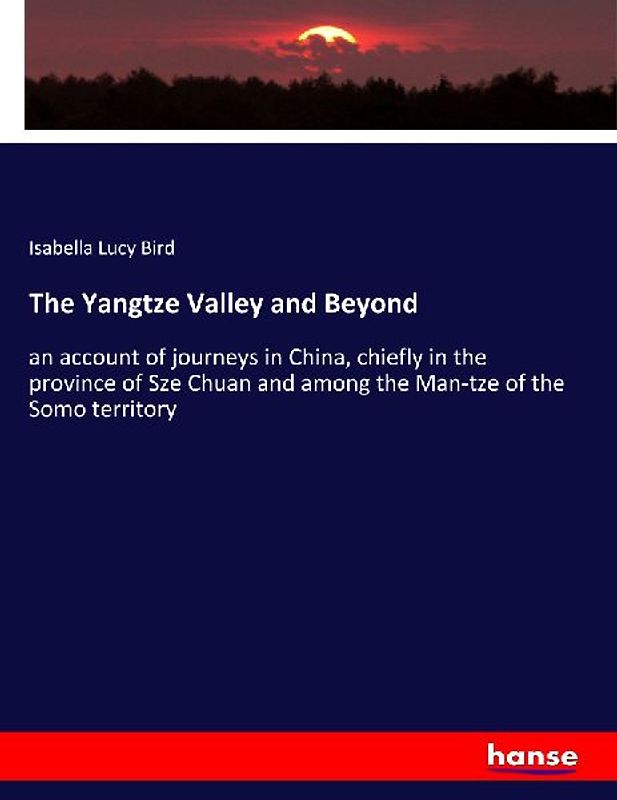 The Yangtze Valley and Beyond