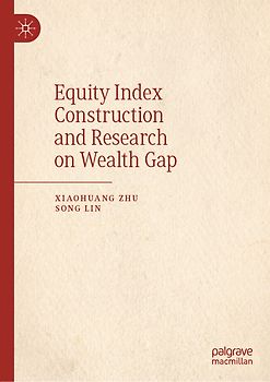 Equity Index Construction and Research on Wealth Gap
