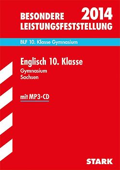 Besondere Leistungsfeststellung Gymnasium Sachsen / Englisch 10. Klasse mit MP3-CD 2014