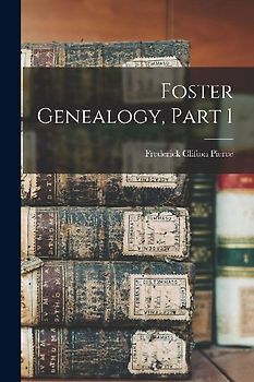 Foster Genealogy, Part 1