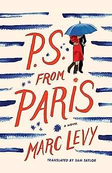 P.S. from Paris (US edition): A Novel