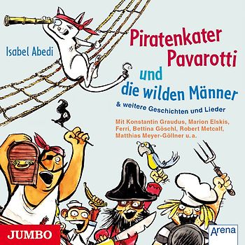 Piratenkater Pavarotti und die wilden Männer