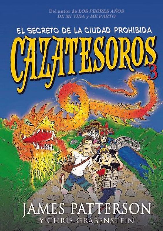 Cazatesoros 3. El secreto de la ciudad prohibida