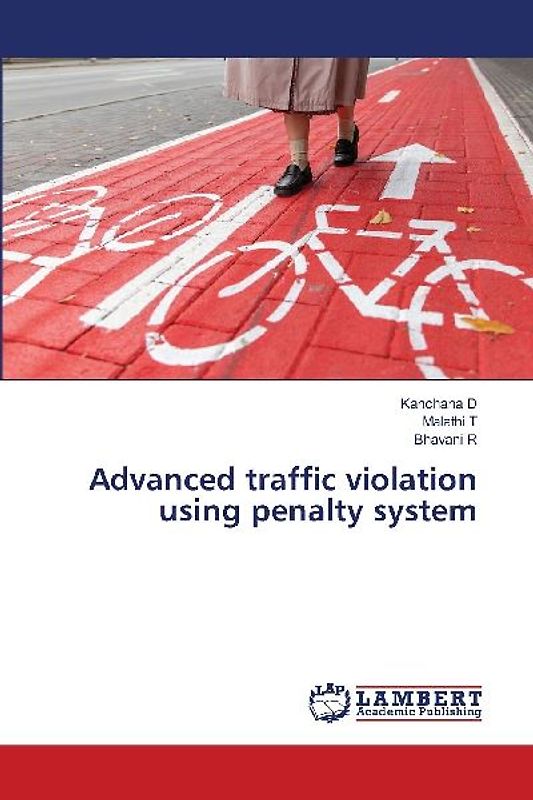 Advanced traffic violation using penalty system