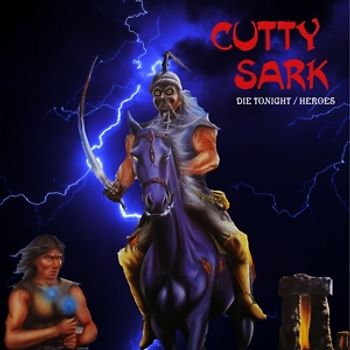 Cutty Sark - Die Tonight-Heroes
