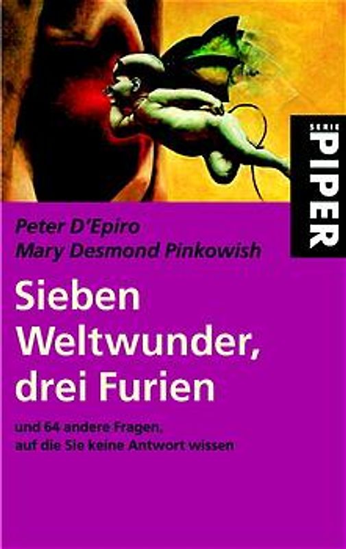 Sieben Weltwunder, drei Furien und 64 andere Fragen auf die Sie keine Antwort wissen