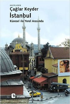 Istanbul, Küresel Ile Yerel Arasinda