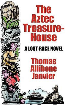The Aztec Treasure-House