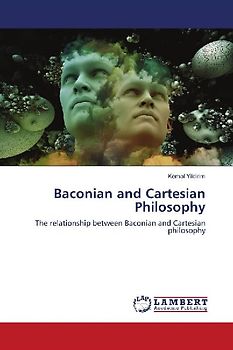 Baconian and Cartesian Philosophy