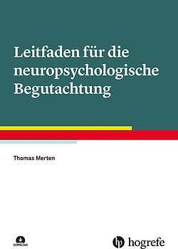Leitfaden für die neuropsychologische Begutachtung