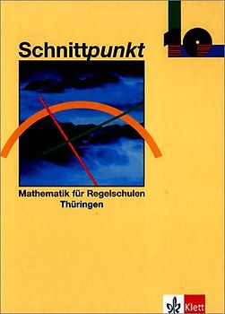 Schnittpunkt - Ausgabe für Regelschulen in Thüringen / Schülerband 10