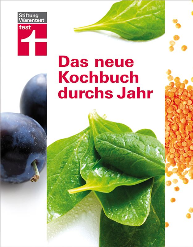 Das neue Kochbuch durchs Jahr. Sonderausgabe - unveränderter Nachdruck der 2. Auflage