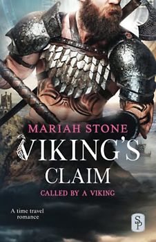 Viking's Claim: A Viking time travel romance (Called by a Viking, Band 2)
