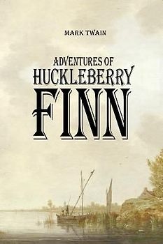Adventures of Huckleberry Finn