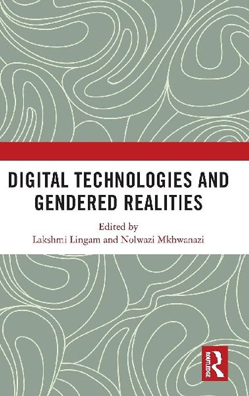Digital Technologies and Gendered Realities