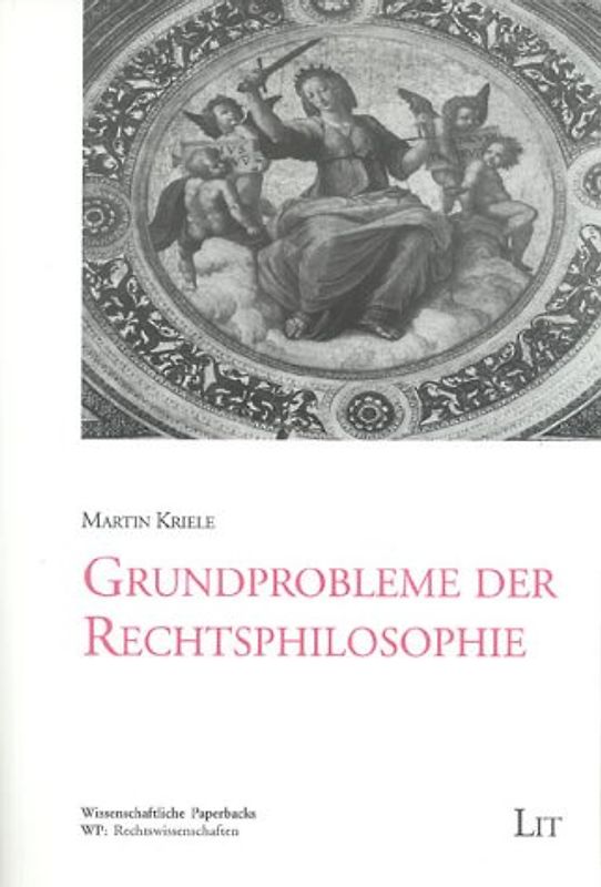 Grundprobleme der Rechtsphilosophie
