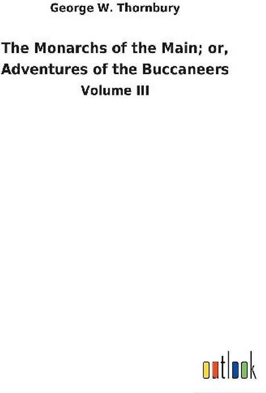 The Monarchs of the Main; or, Adventures of the Buccaneers