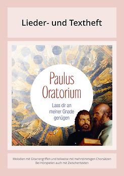 Paulus Oratorium I - Lass dir an meiner Gnade genügen