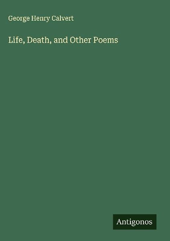 Life, Death, and Other Poems