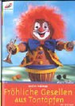 Fröhliche Gesellen aus Tontöpfen. Mit Vorlagen