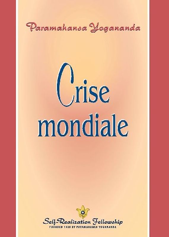 Crise mondiale (World Crisis - French)