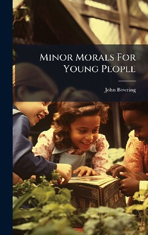 Minor Morals For Young People