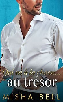 Qui va à la chasse... au trésor