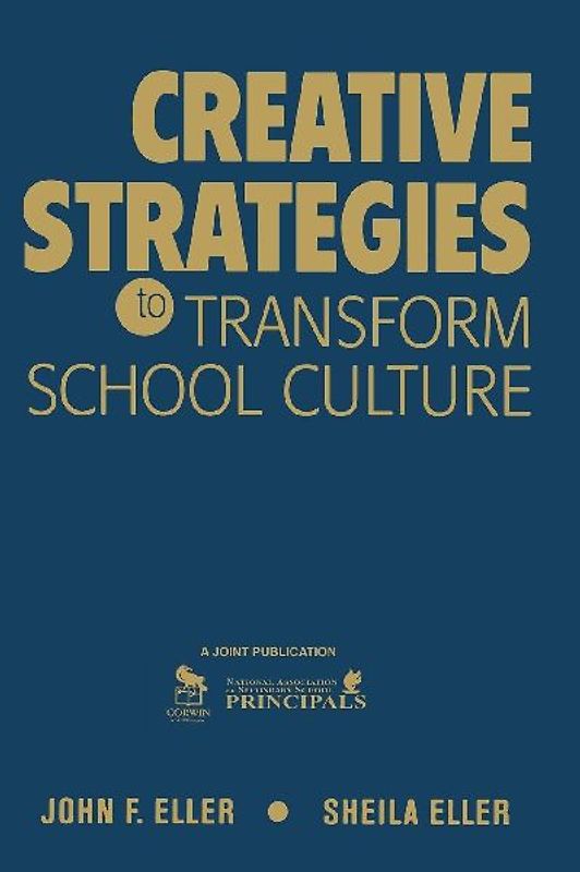Creative Strategies to Transform School Culture