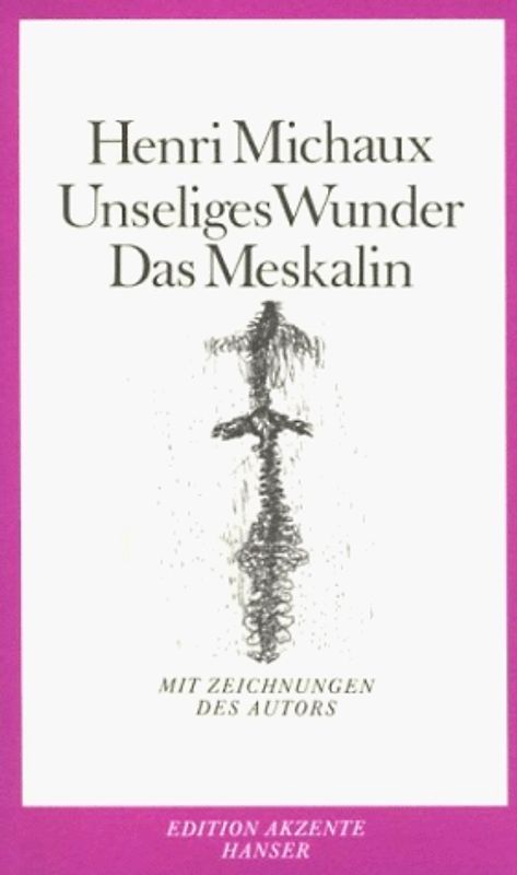 Unseliges Wunder Das Meskalin