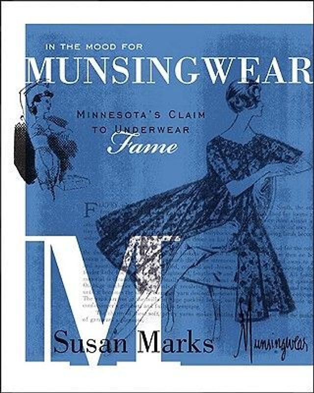 In the Mood for Munsingwear: Minnesota's Claim to Underwear Fame